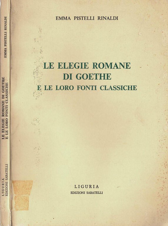 Le elegie romane di Goethe e le loro fonti classiche