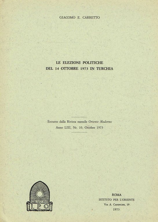LE ELEZIONI POLITICHE DEL 14 OTTOBRE 1973 IN TURCHIA