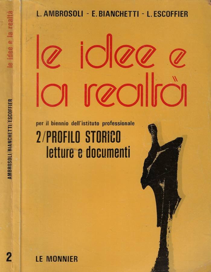 Le idee e la realtà dall'illuminismo a oggi Tomo II: …