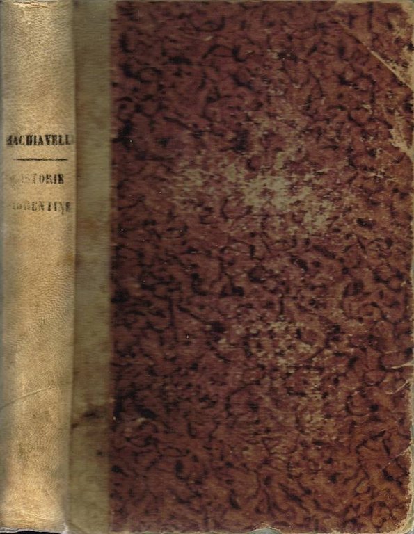 Le Istorie Fiorentine di Niccolò Machiavelli