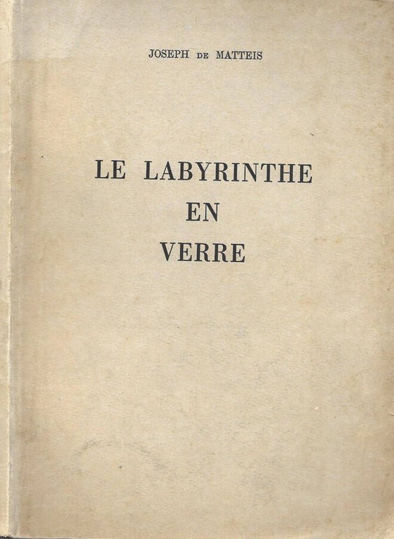 Le labyrinthe en verre