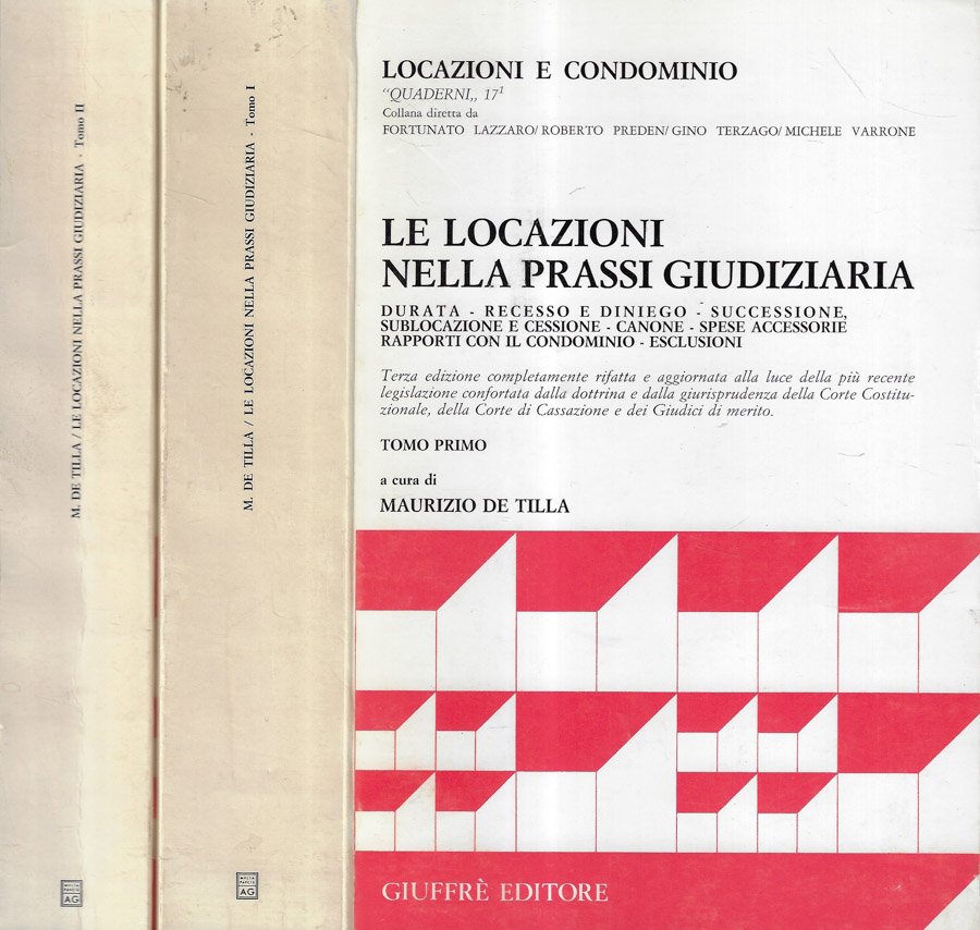 Le locazioni nella prassi giudiziaria Vol. I, II