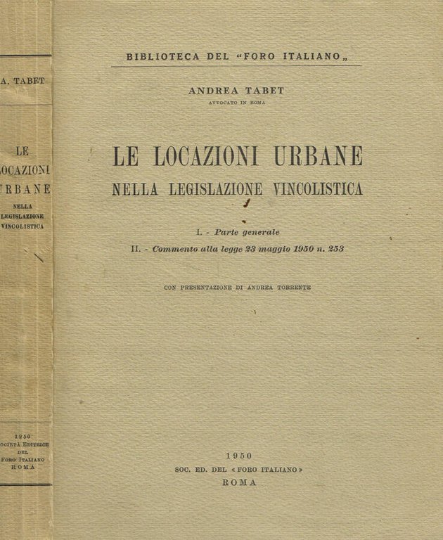 Le locazioni urbane nella legislazione vincolistica