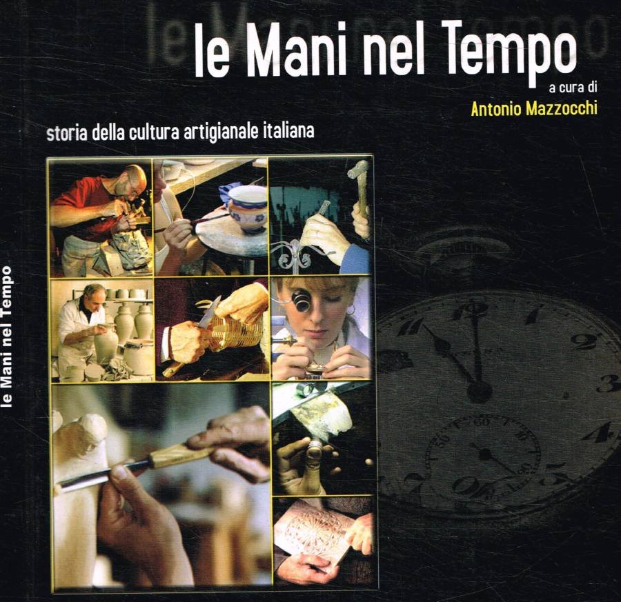Le mani nel tempo