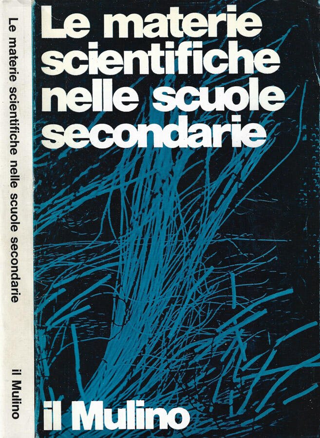 Le materie scientifiche nelle scuole secondarie