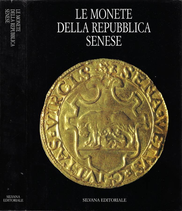 Le Monete della Repubblica Senese