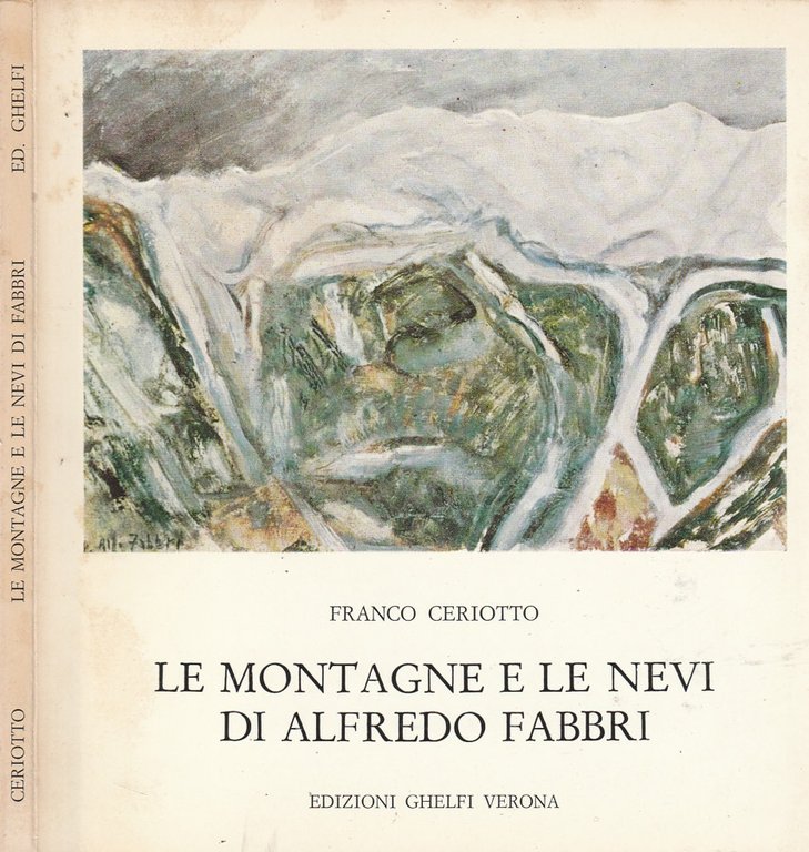 Le montagne e le nevi di Alfredo Fabbri