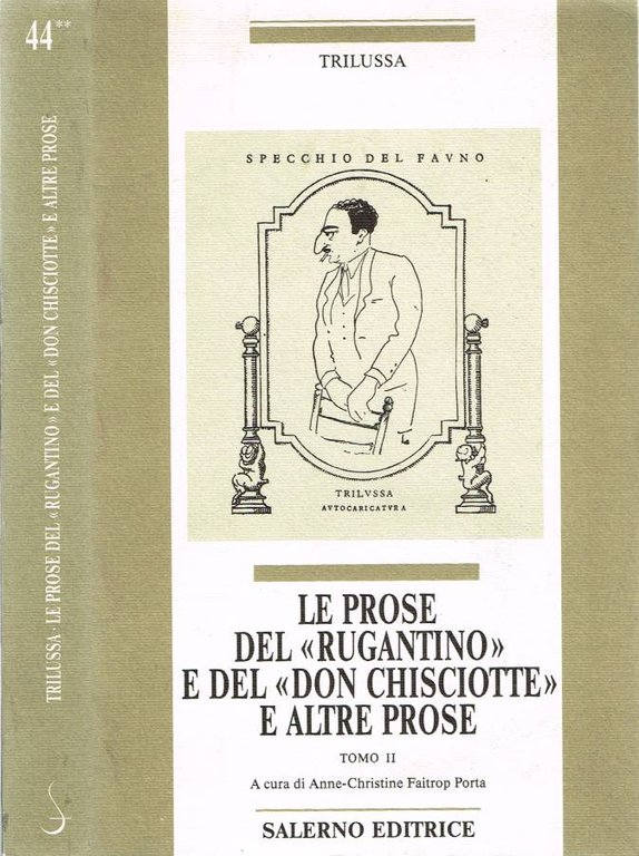Le prose del "Rugantino" e del "Don Chisciotte"