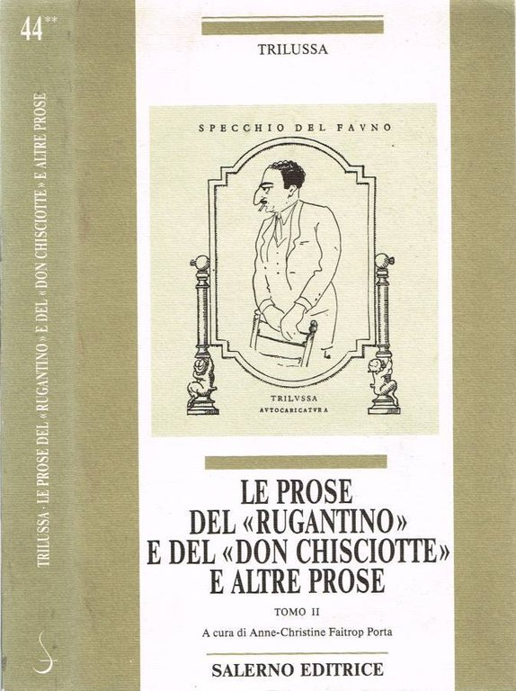 Le prose del "Rugantino" e del "Don Chisciotte"