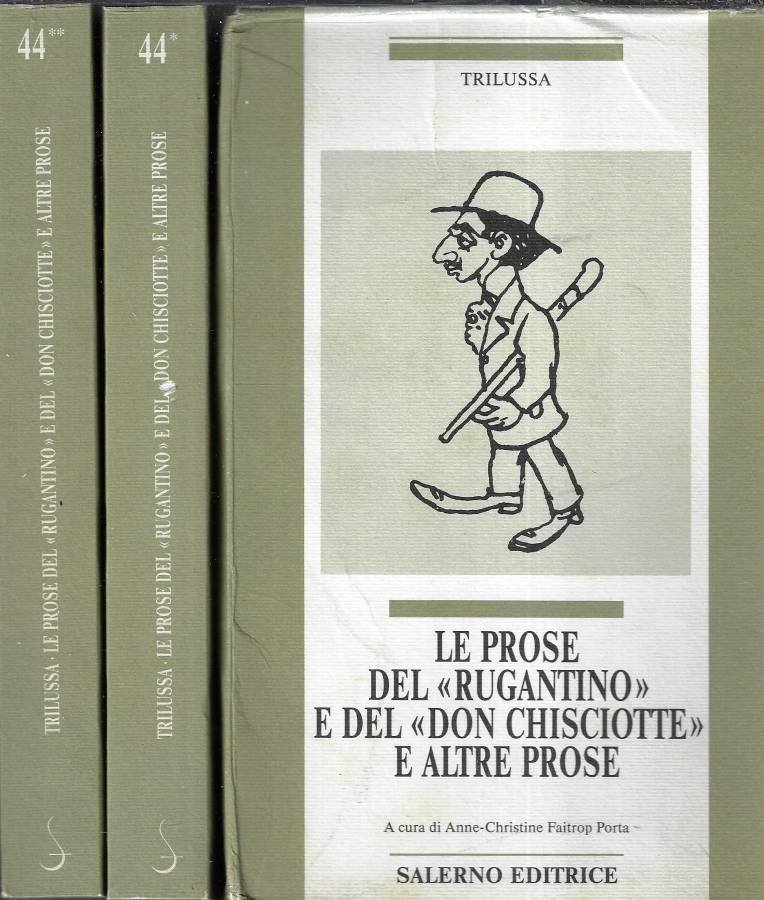 Le prose del Rugantino e del Don Chisciotte e altre …