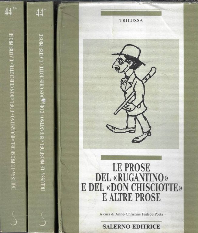 Le prose del Rugantino e del Don Chisciotte e altre prose