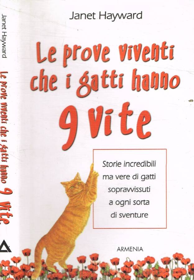 Le prove viventi che i gatti hanno 9 vite