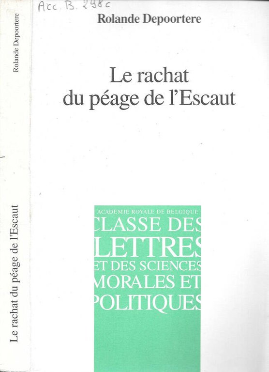 Le rachat du peage de l'Escaut