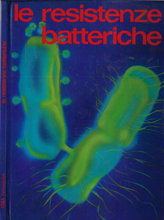 Le resistenze batteriche