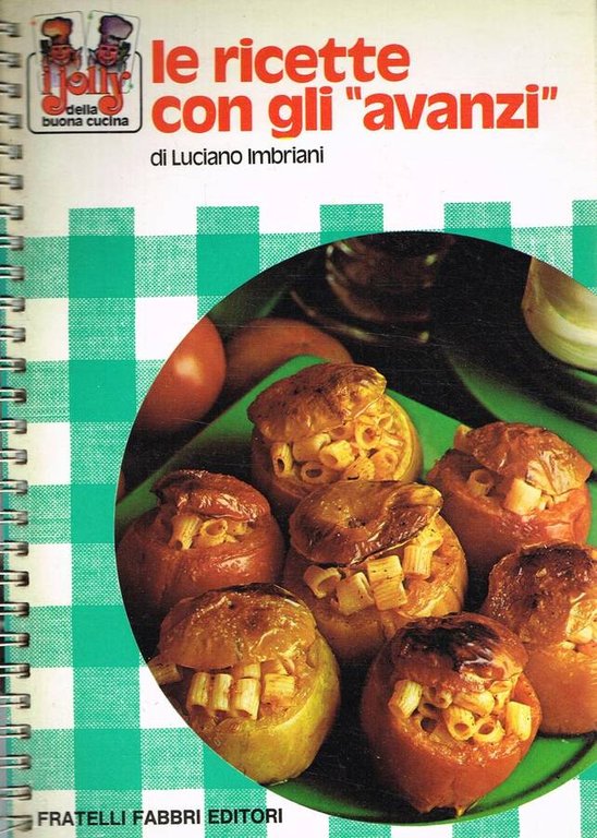 LE RICETTE CON GLI AVANZI