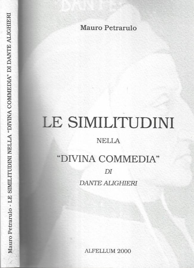 Le similitudini nella Divina Commedia di Dante Alighieri ( Autografo …