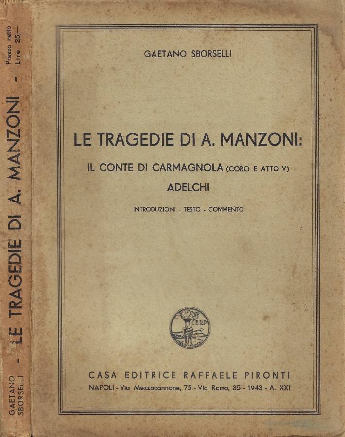 Le tragedie di A. Manzoni: Il Conte di Carmagnola (Coro …