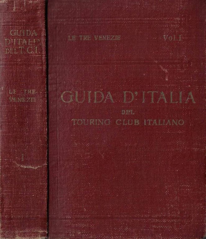 Le tre Venezie Vol. I