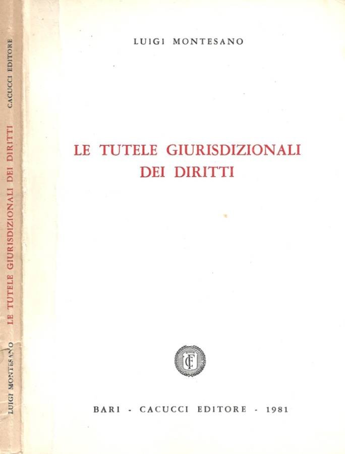 Le tutele giurisdizionali dei diritti