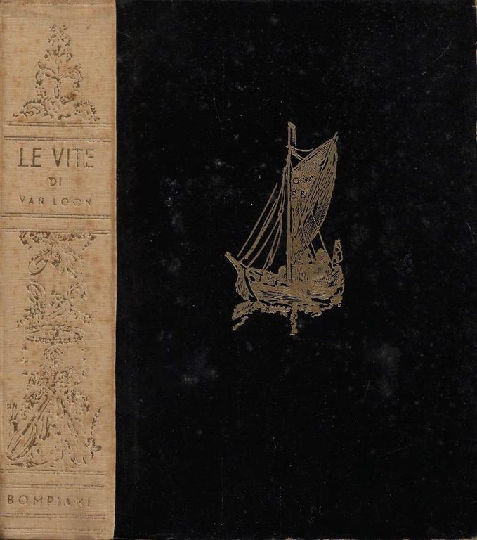 Le Vite di Van Loon (Vero e fedel resoconto di un buon numero di interessantissimi incontri con certi personaggi storici, da Confucio e Platone a Voltaire e Thomas Jefferson, intorno ai quali provammo sempre una grande curiosità, e che vennero da noi com