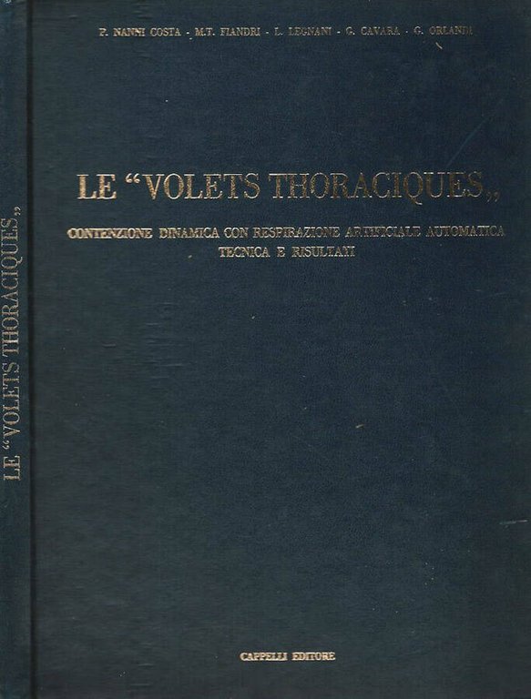 Le Volets Thoraciques, contenzione dinamica con respirazione artificiale automatica; tecnica …