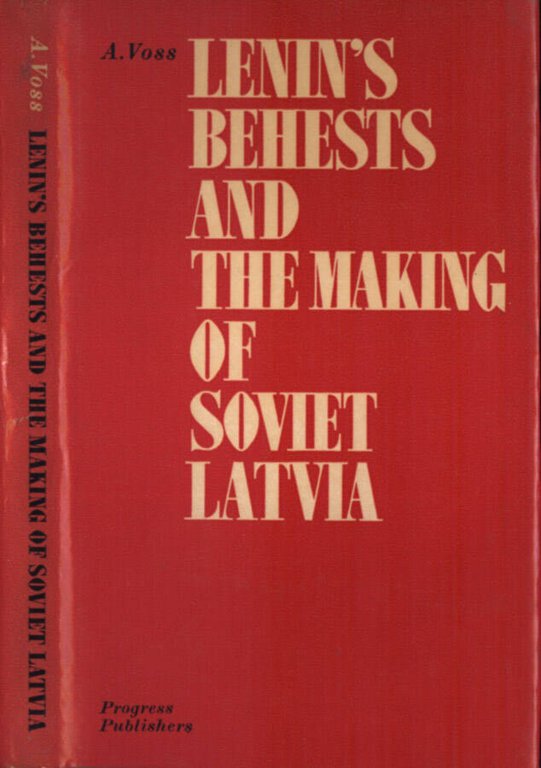 Lenin' s behets and the making of Soviet Latvia | Immagine Gallery 2