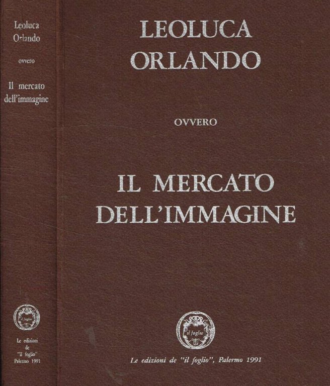 Leoluca Orlando ovvero il mercato dell'immagine