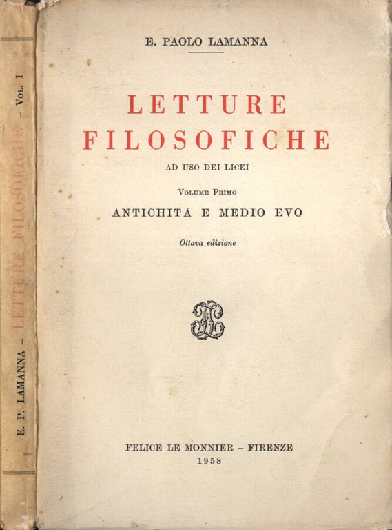 Letture filosofiche ad uso dei licei Vol. I