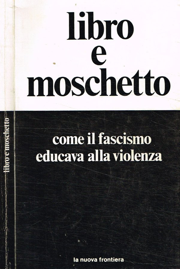 Libro e moschetto