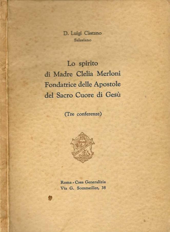 Lo spirito di Madre Clelia Merloni fondatrice delle Apostole del … | Immagine principale
