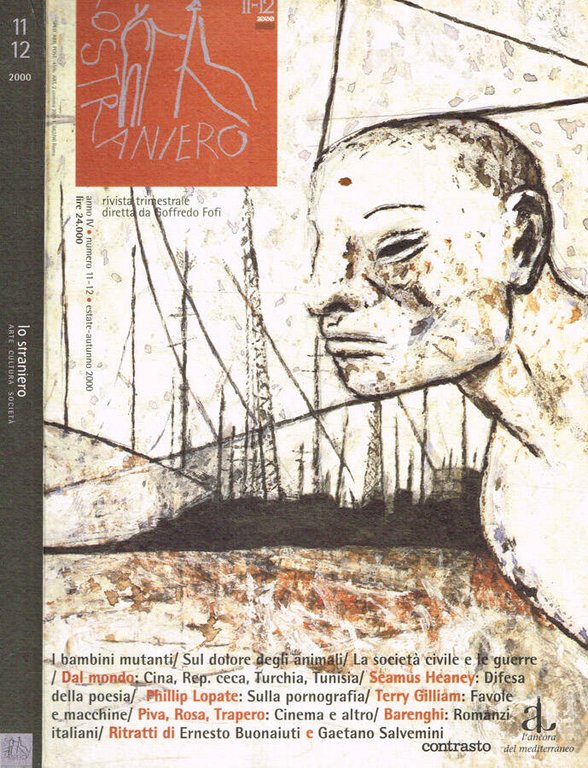 Lo Straniero. Rivista trimestrale anno IV, numero 11-12, estate-autunno 2000