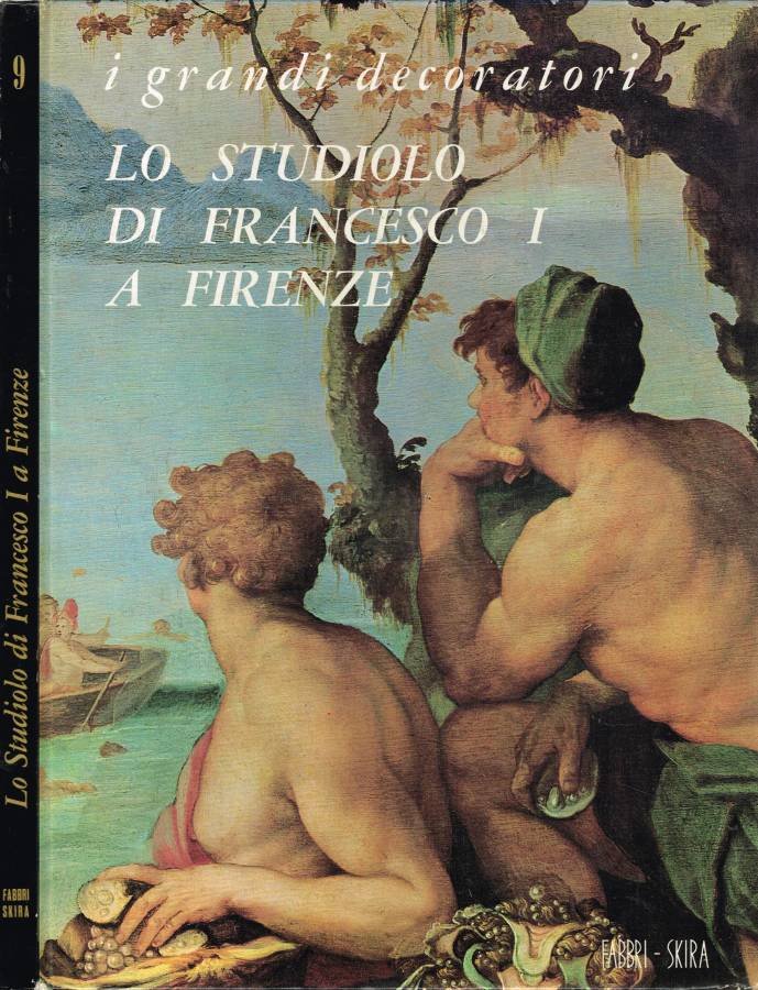 Lo Studiolo di Francesco I a Firenze
