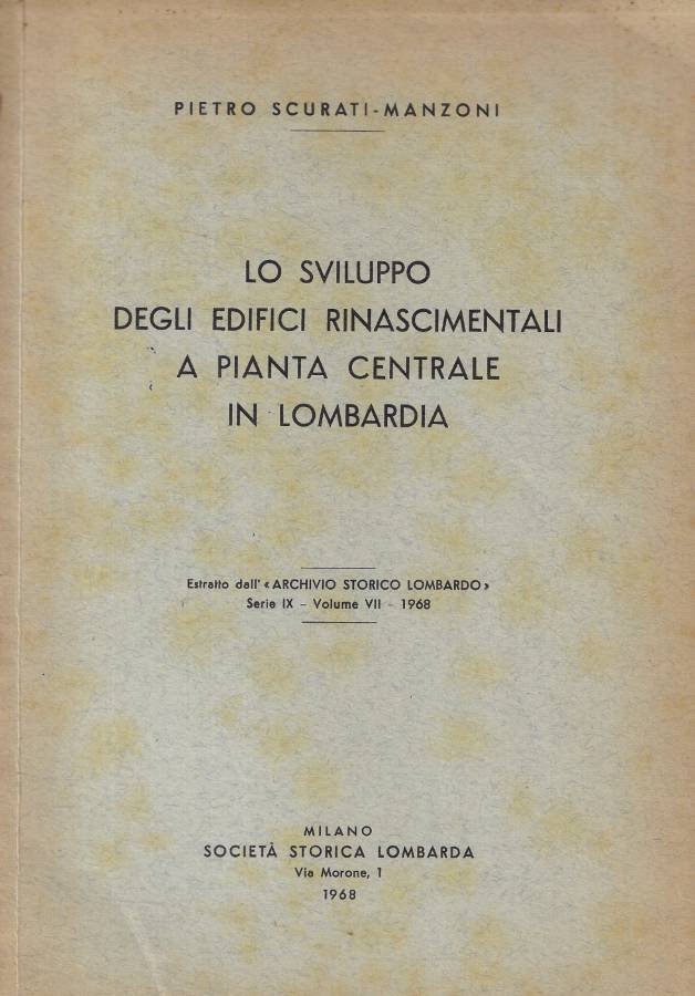 Lo sviluppo degli edifici rinascimentali a pianta centrale in Lombardia | Immagine principale