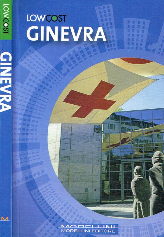 Low Cost. Ginevra