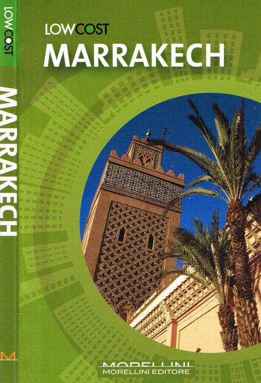 Low Cost. Marrakech