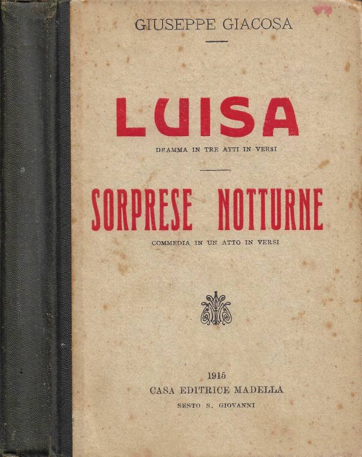 Luisa (Dramma in tre atti in versi) - Sorprese notturne … | Immagine principale