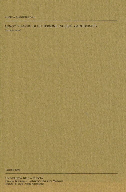 LUNGO VIAGGIO DI UN TERMINE INGLESE WOODCRAFT (seconda parte) | Immagine Gallery 2