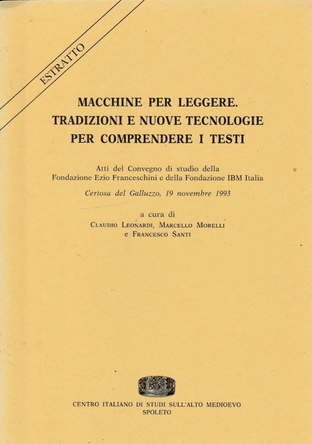 Macchine per leggere. Tradizioni e nuove tecnologie per comprendere i …