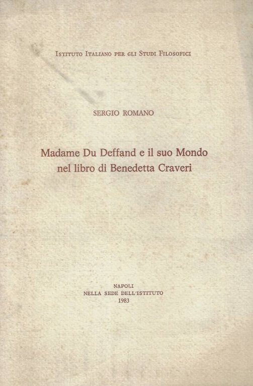 Madame Du Deffand e il suo Mondo nel libro di …