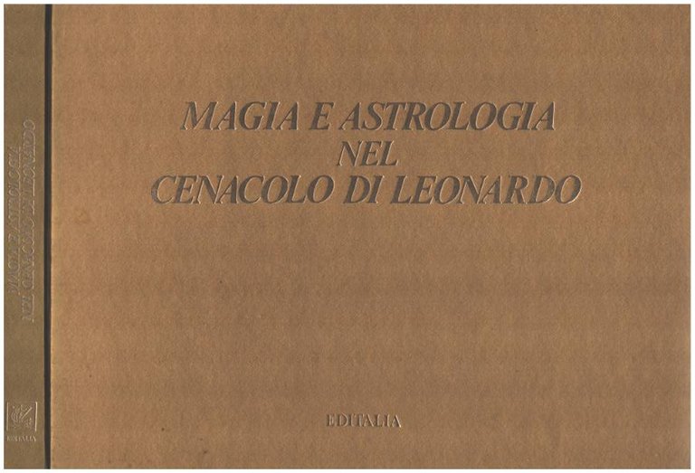 Magia e astrologia nel cenacolo di Leonardo