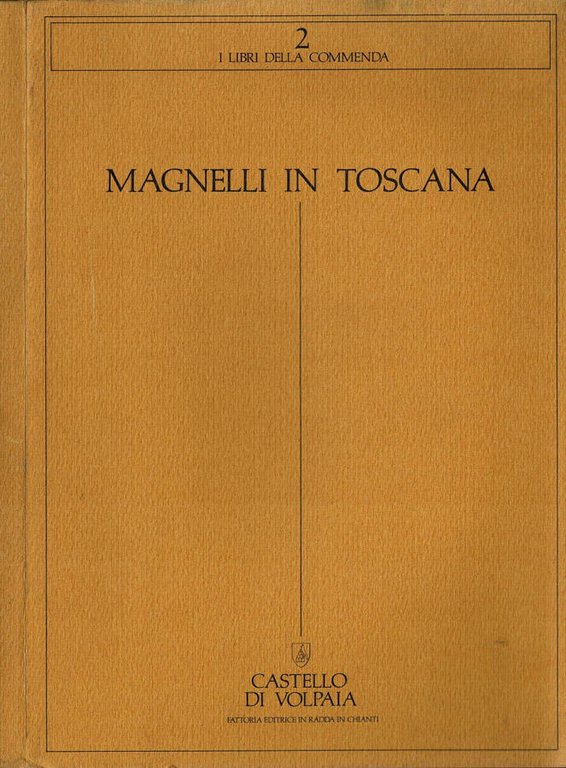 Magnelli In Toscana | Immagine Gallery 2