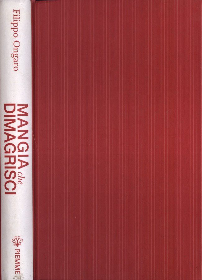 Mangia che dimagrisci