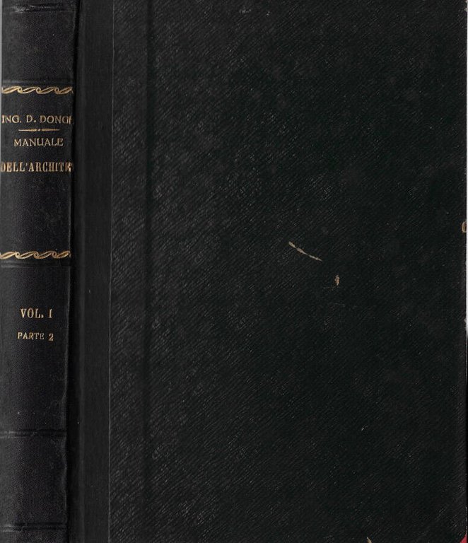 Manuale dell'architetto Vol I Parte II