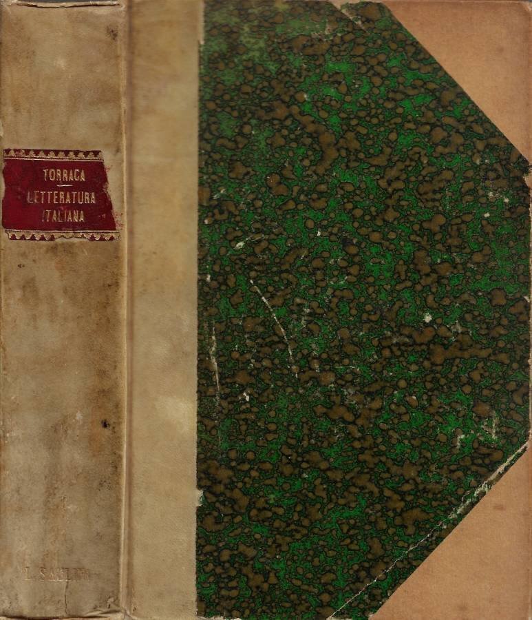 Manuale della Letteratura Italiana (ad uso delle scuole secondarie). Appendice …