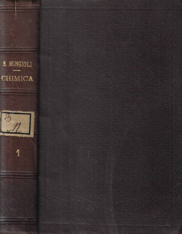 Manuale di chimica generale e descrittiva Vol. I Chimica generale