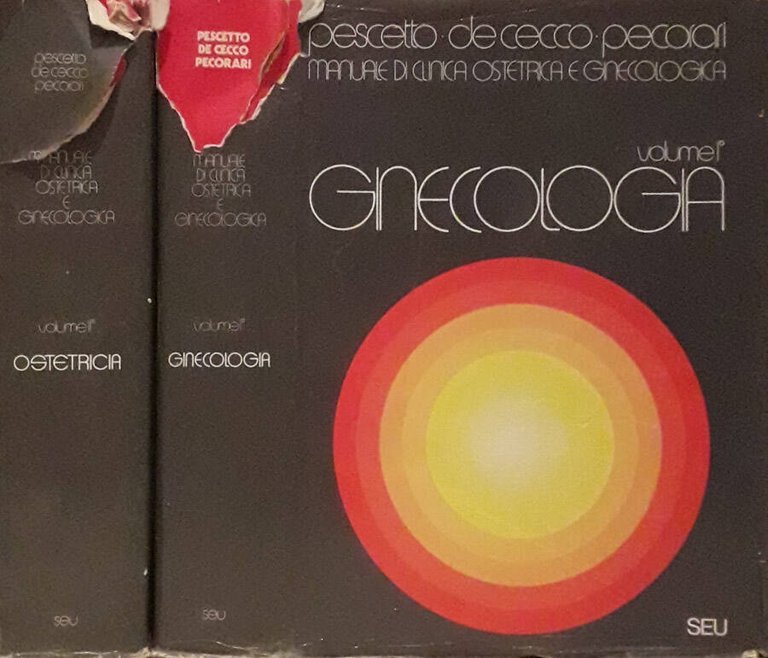 Manuale di Clinica Ostetrica e Ginecologica. Vol. I e Vol. …