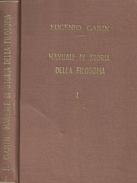 Manuale di storia della filosofia ad uso dei licei. Volume I