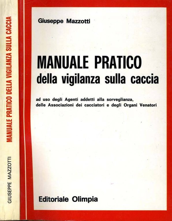 Manuale Pratico Della Vigilanza Sulla Caccia | Immagine Gallery 2