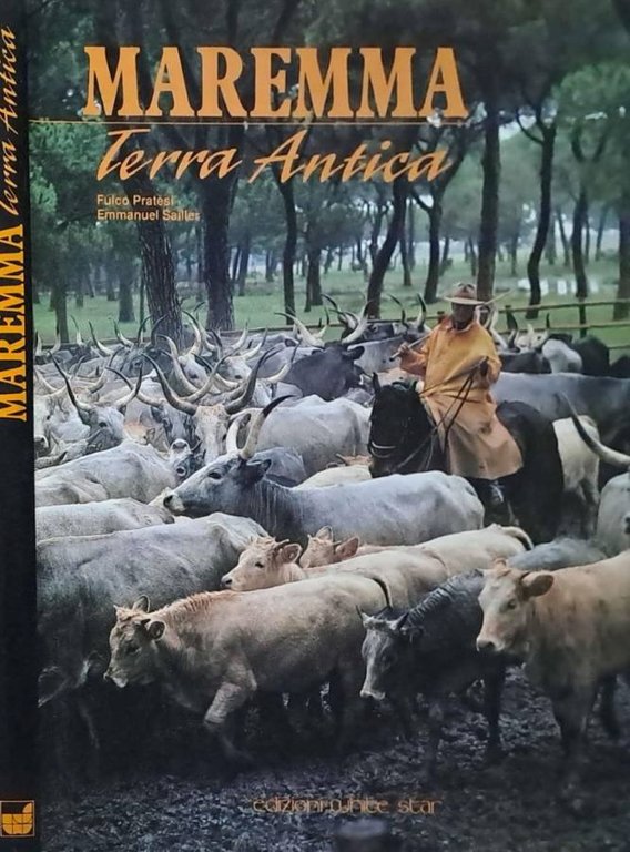 Maremma. Terra Antica