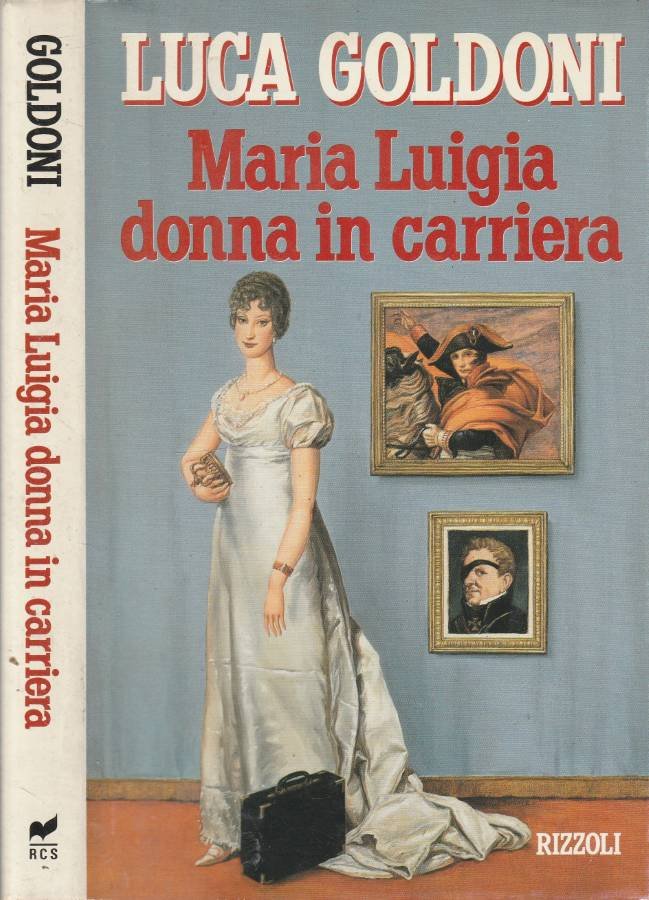 Maria Luigia donna in carriera